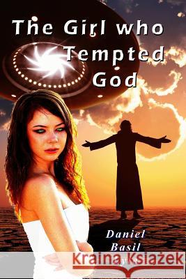 The Girl Who Tempted God