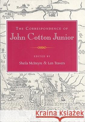 The Correspondence of John Cotton Jr.
