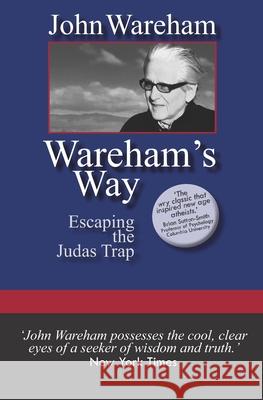 Wareham's Way: Escaping the Judas Trap