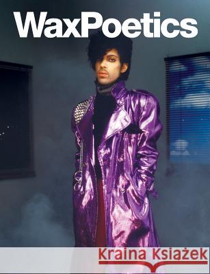 Wax Poetics Issue 50 (Paperback): The Prince Issue