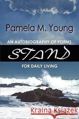 Stand: An Autobiography of Poems for Daily Living