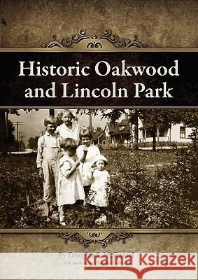 Historic Oakwood and Lincoln Park