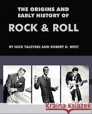 The Origins and Early History of Rock & Roll