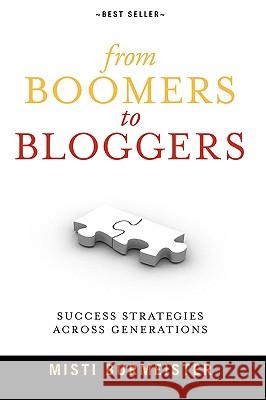 From Boomers to Bloggers: Success Strategies Across Generations