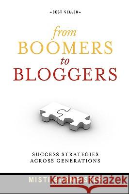 From Boomers to Bloggers: Success Strategies Across Generations