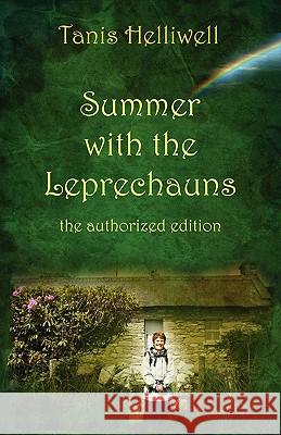 Summer with the Leprechauns: The Authorized Edition