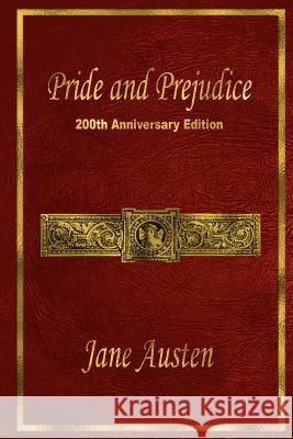 Pride and Prejudice: 200th Anniversary Edition