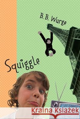 Squiggle: The True Story of Lobelia Squagg