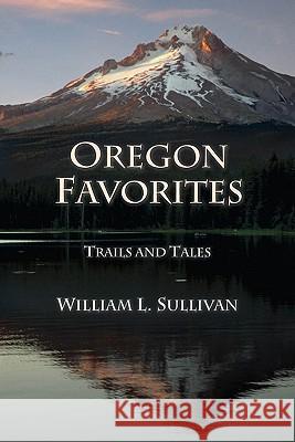 Oregon Favorites: Trails and Tales