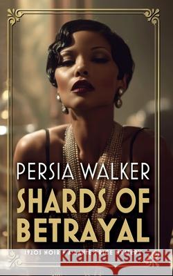 Shards of Betrayal: A 1920s Historical Mystery