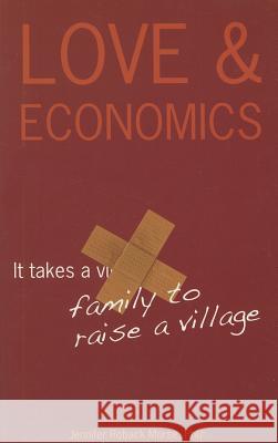 Love & Economics: It Takes a Family to Raise a Village