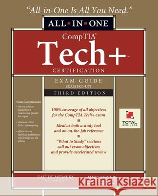 CompTIA Tech+(TM) Certification All-in-One Exam Guide, Third Edition (Exam FC0-U71)