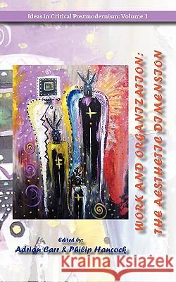 Work and Organization: The Aesthetic Dimension