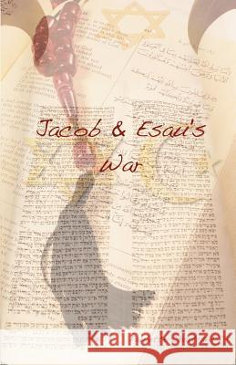 Jacob & Esau's War