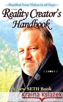 The Reality Creator's Handbook