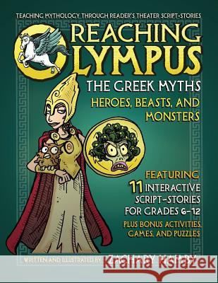 Reaching Olympus, the Greek Myths: Heroes Beasts and Monsters