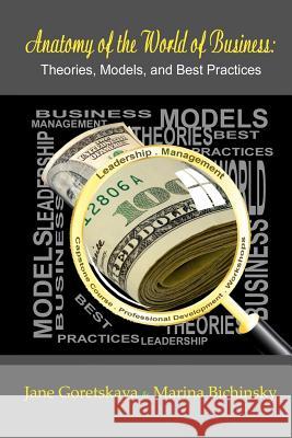 Anatomy of the World of Business: Theories, Models, and Best Practices: Capstone Course