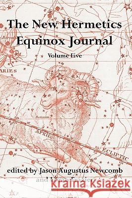 The New Hermetics Equinox Journal Volume 5