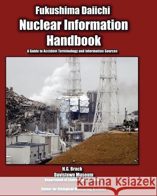 Nuclear Information Handbook: A Guide to Accident Terminology and Information Sources