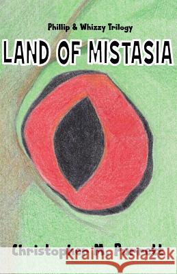 Phillip & Whizzy: Land of Mistasia
