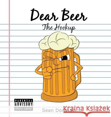 Dear Beer: The Hookup