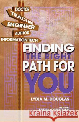 Finding the Right Path for You