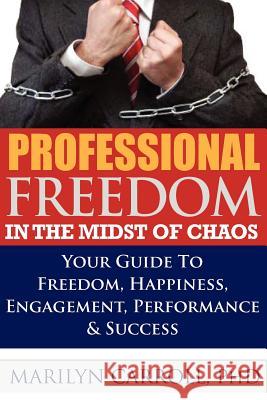 PROFESSIONAL FREEDOM 