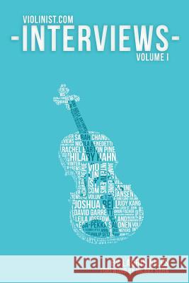 The Violinist.com Interviews: Volume 1