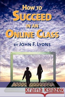 How to Succeed in an Online Class