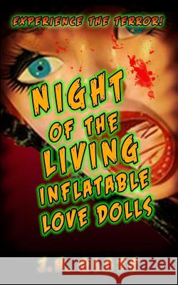 Night of the Living Inflatable Love Dolls