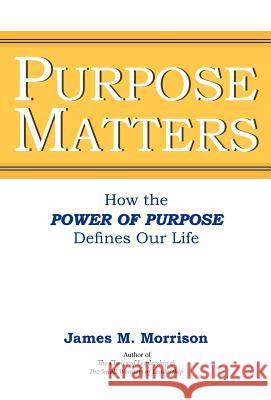 Purpose Matters