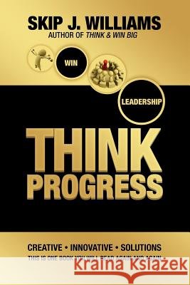 Think Progress: Innovative. Creative. Solutions.