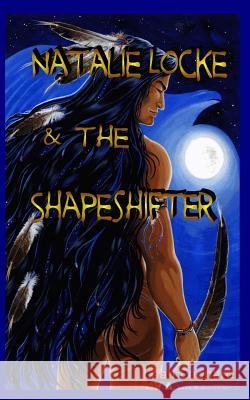 Natalie Locke & the Shapeshifter