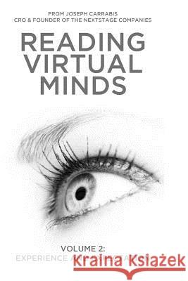 Reading Virtual Minds Volume II: Experience and Expectation