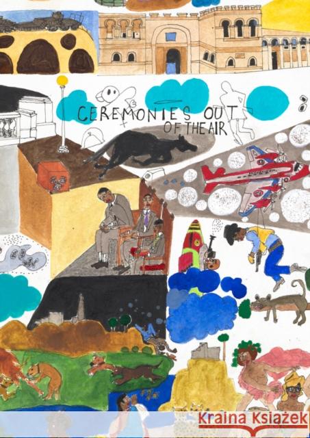 Ceremonies Out of the Air: Ralph Lemon