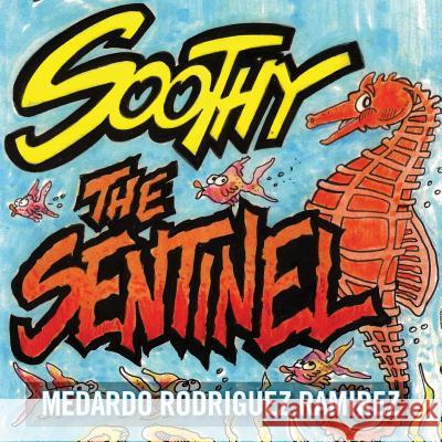 Soothy the Sentinel