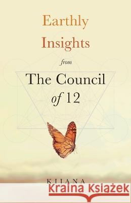 Earthly Insights from The Council of 12