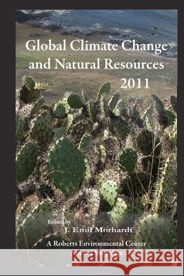 Global Climate Change and Natural Resources 2011: A Roberts Environmental Center Annual Snapshot