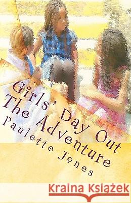 Girls' Day Out: The Adventure
