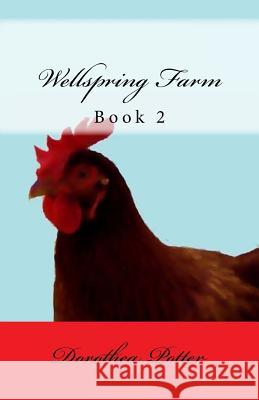 Wellspring Farm: Book 2