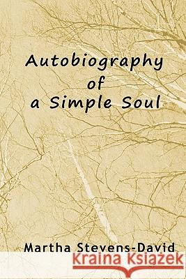 Autobiography of a Simple Soul