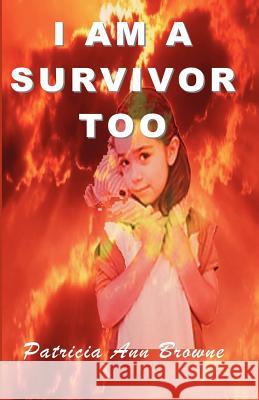 I Am A Survivor, Too