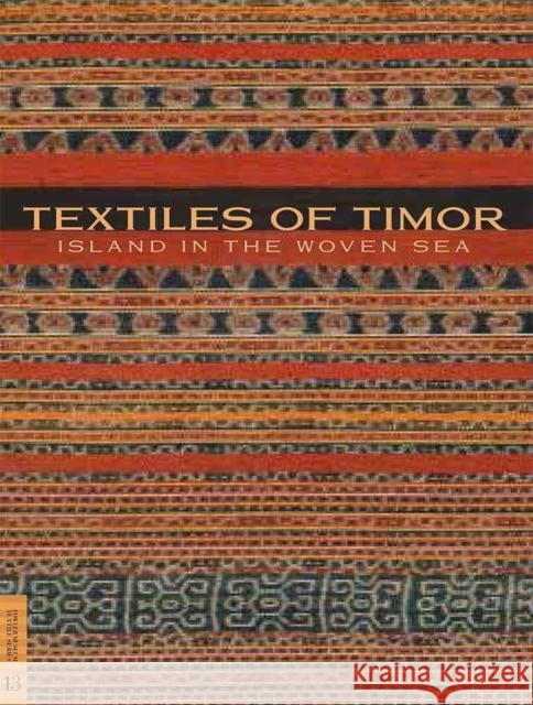 Textiles of Timor, Island in the Woven Sea