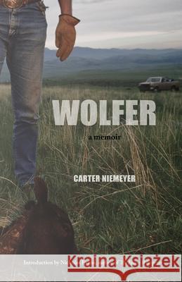 Wolfer: A Memoir