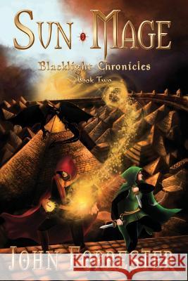 Sun Mage: Blacklight Chronicles