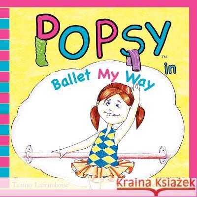 Popsy In Ballet My Way