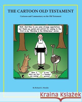 The Cartoon Old Testament: Cartoons and Commentary on the Old Testament