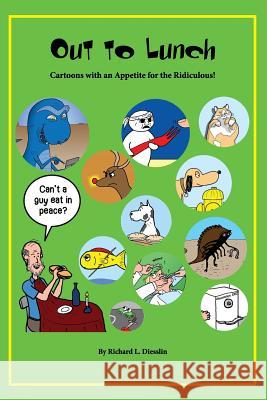 Out to Lunch: Cartoons with an Appetite for the Ridiculous