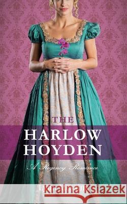 The Harlow Hoyden: A Regency Romance