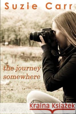 The Journey Somewhere: A Contemporary Romance Novel